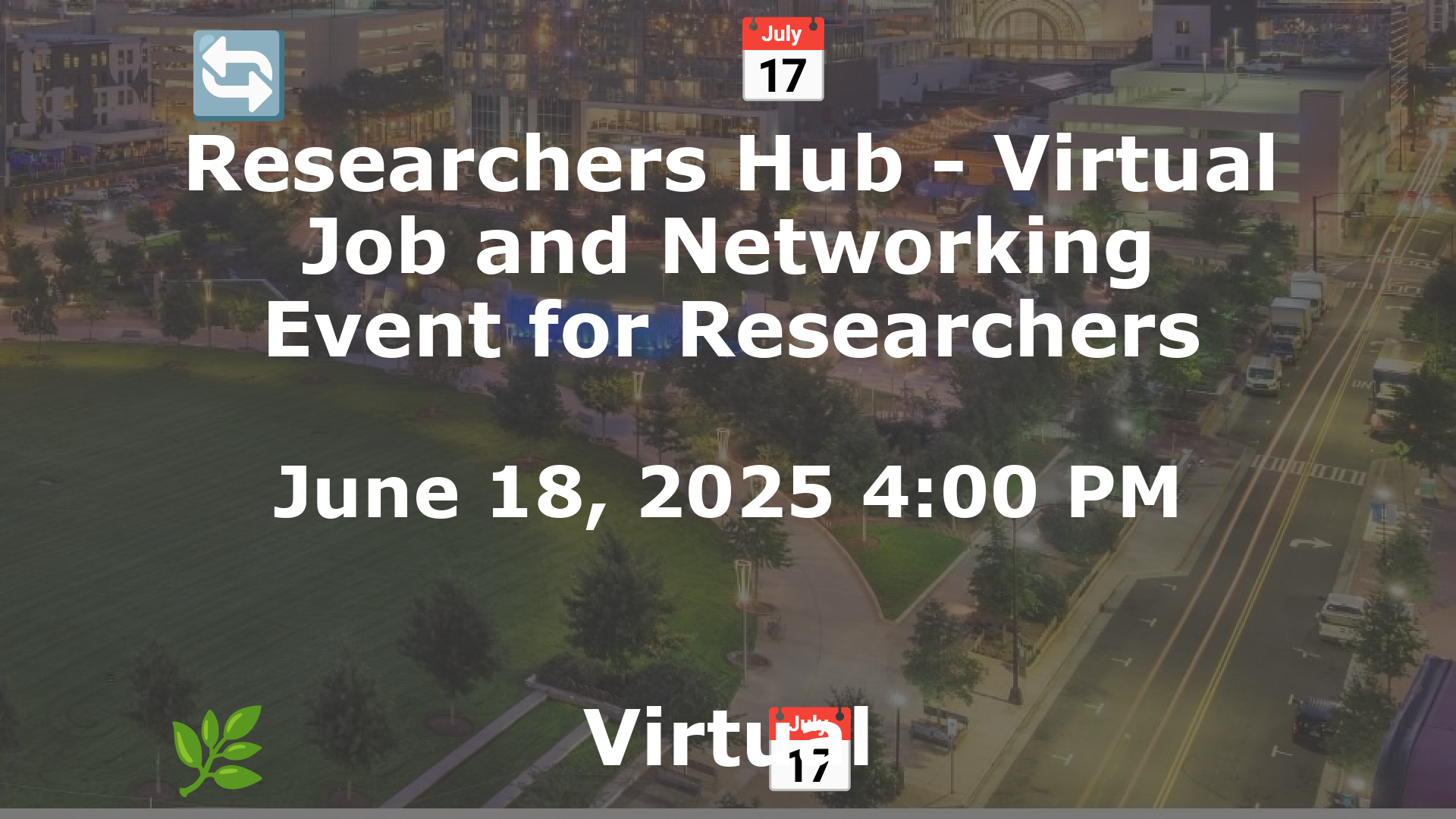 Researchers Hub - Virtual Job and Networking Event for Researchers event image